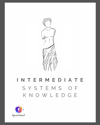 Systems of Knowledge Notes & Model Essays