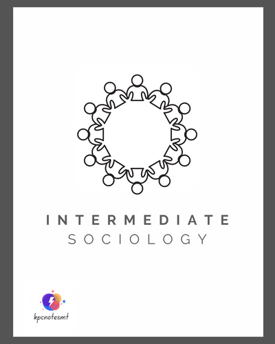Sociology Intermediate Full Syllabus Notes & Model Essays