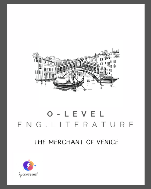O-level English Literature | The Merchant Of Venice
