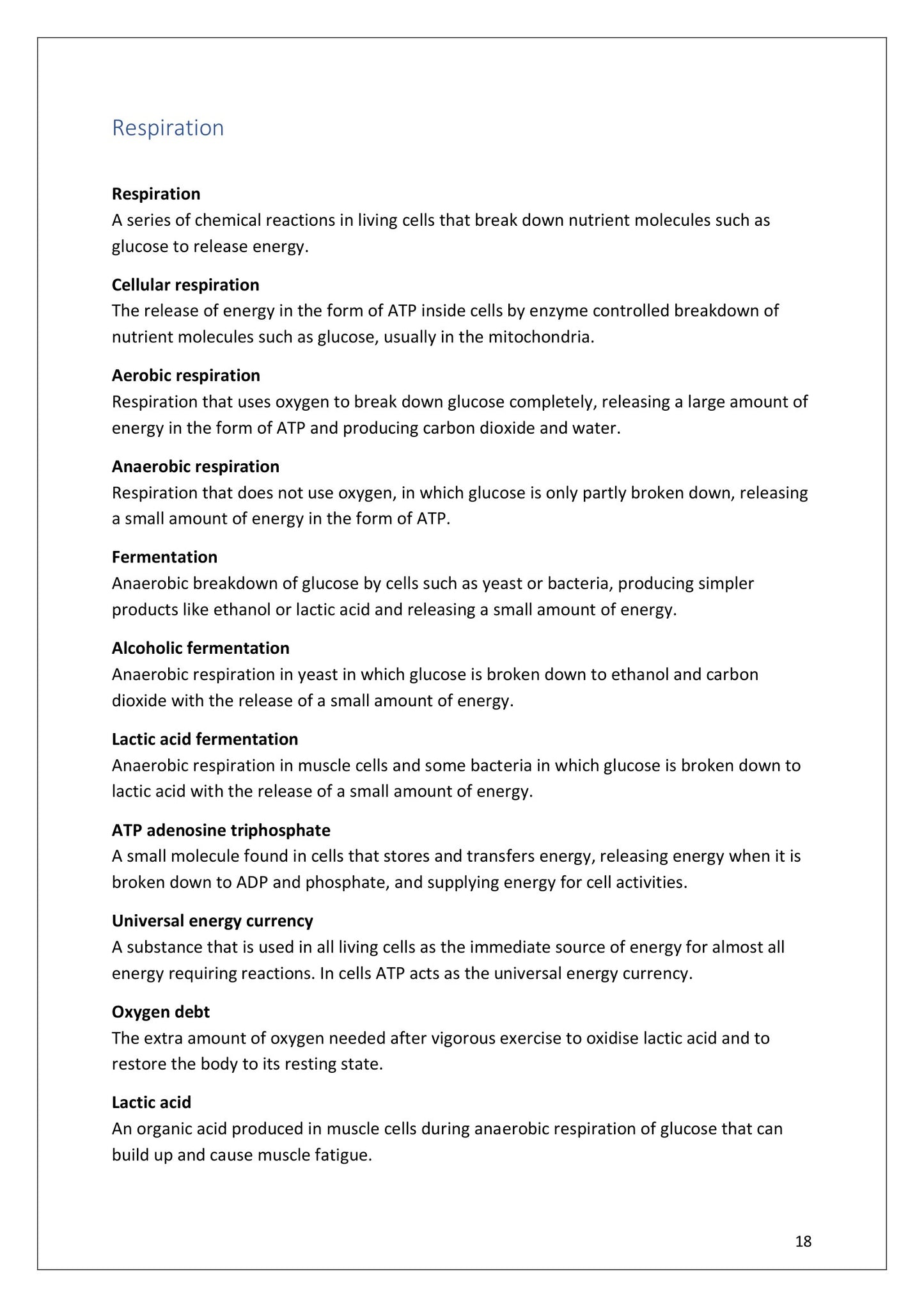 Definitions: respiration, including aerobic, anaerobic, ATP and oxygen debt (page 18)