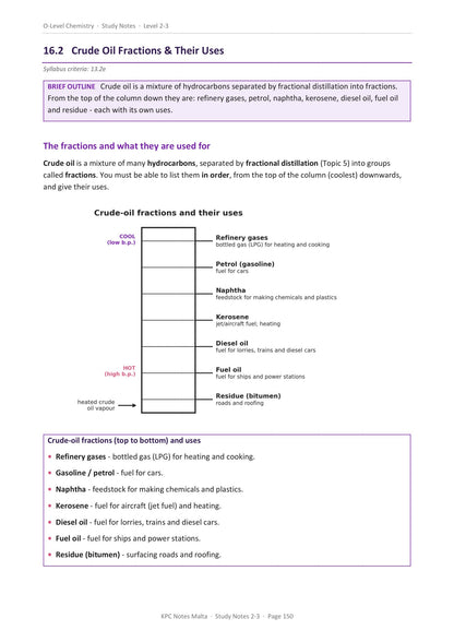 Study notes: the crude oil fractions in order, with the use of each one (page 150)