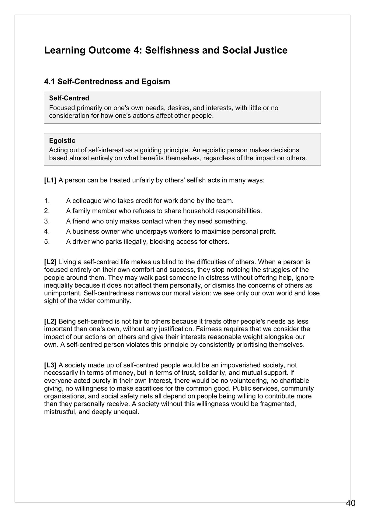 Selfishness and Social Justice: self-centredness and egoism (page 40)