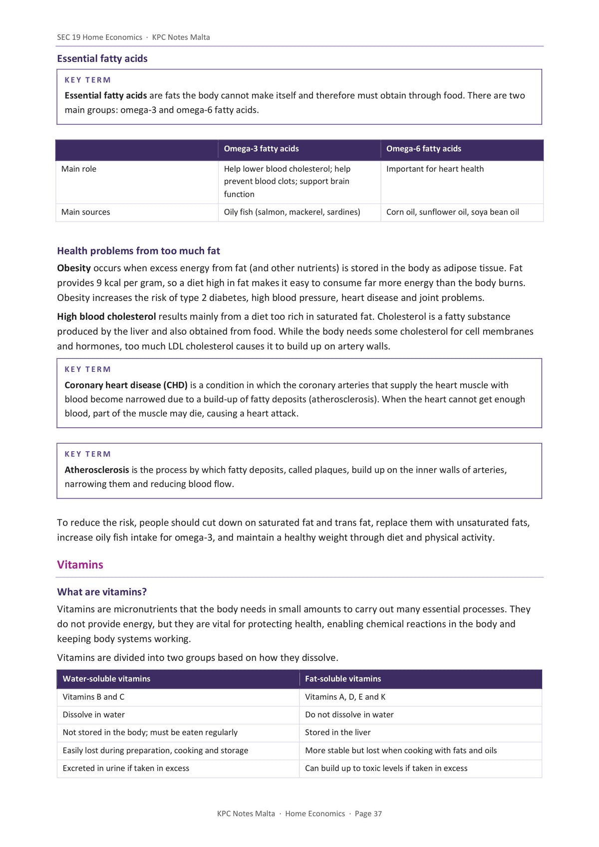 Nutrients and Digestion: essential fatty acids and the effects of too much fat (page 37)