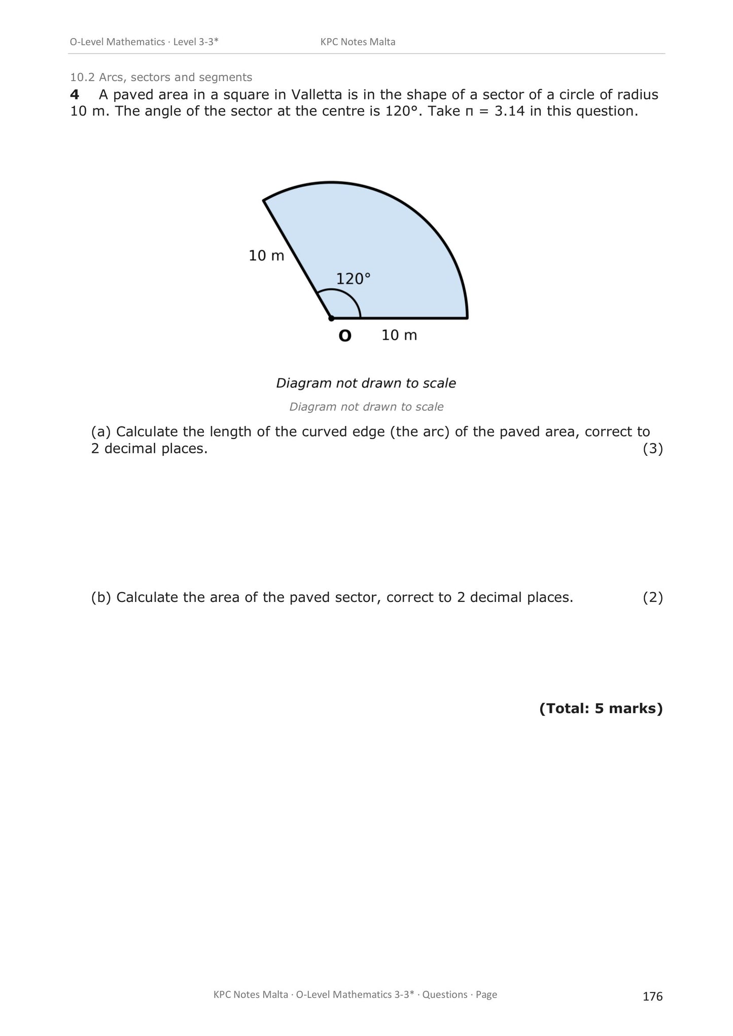 Shape, space and measures: arc length and area of a sector, set in a Valletta square (page 176)