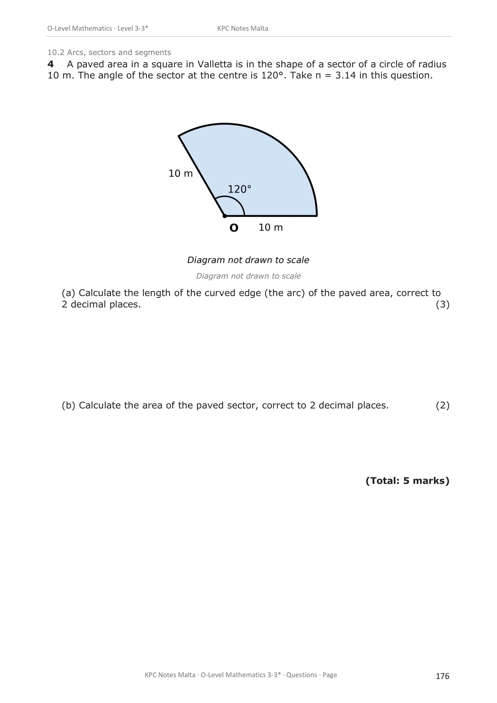 Shape, space and measures: arc length and area of a sector, set in a Valletta square (page 176)