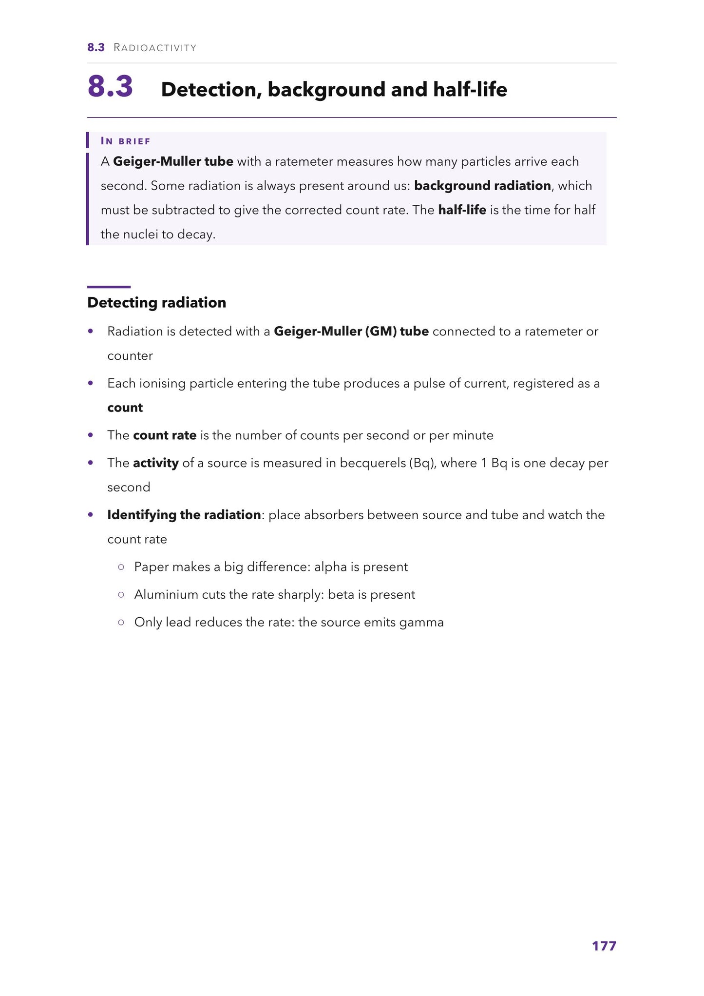 Radioactivity: detecting radiation, background count and half-life (page 177)
