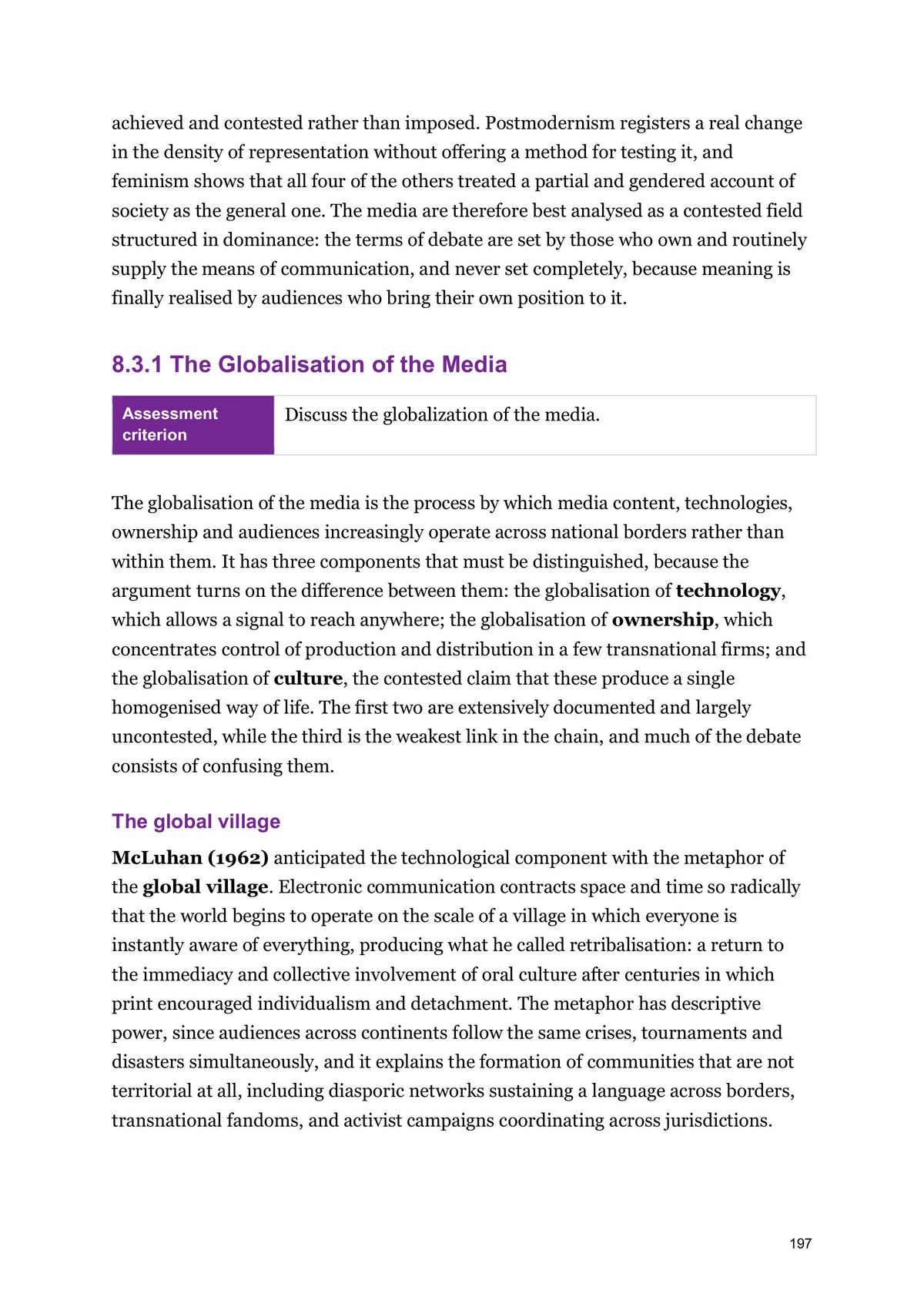 Information Society: the globalisation of the media, and the global village (page 197)