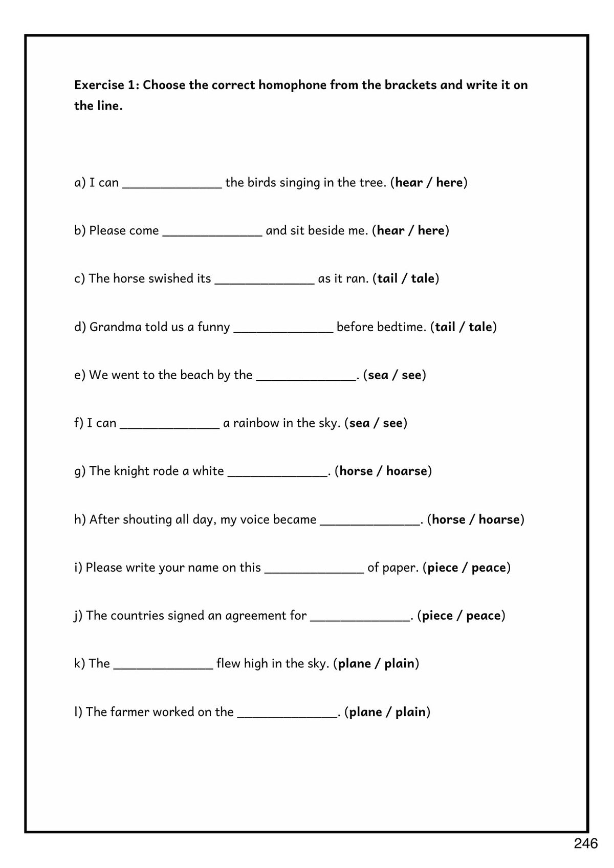Grammar: choosing the correct homophone (page 246)