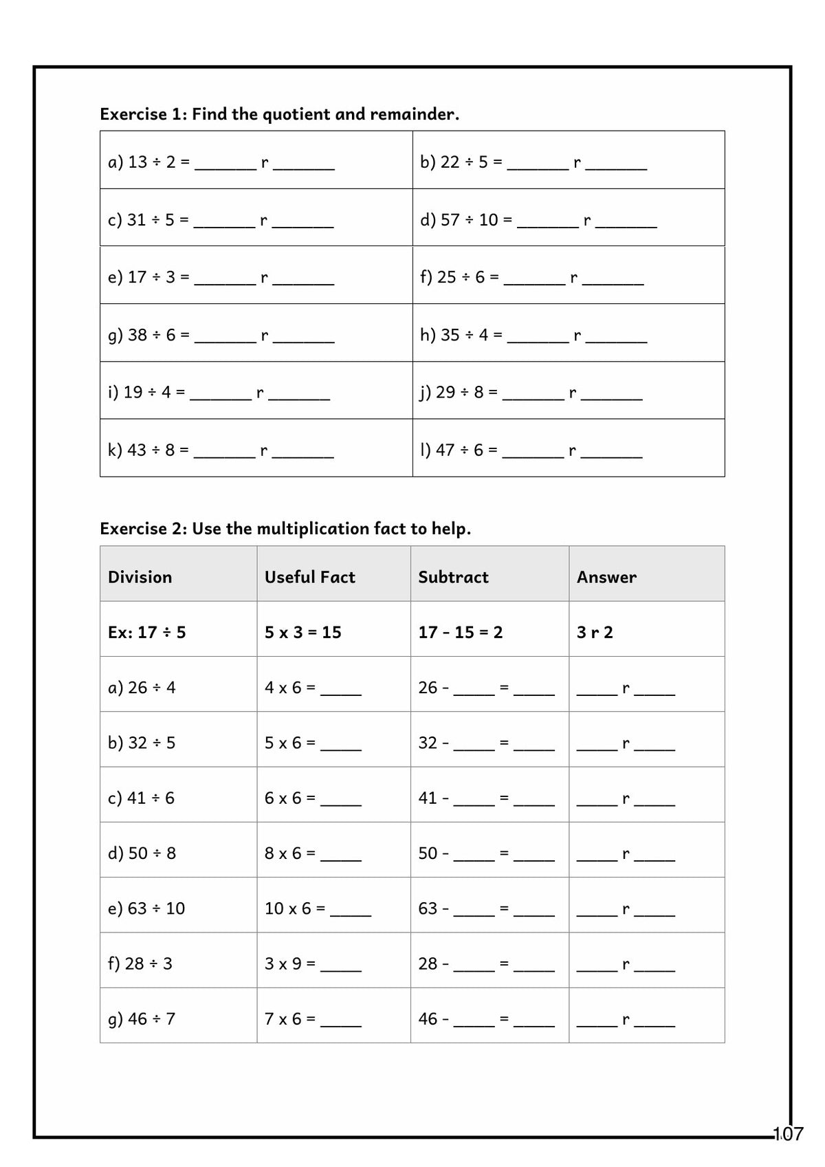 Multiplication and Division: division with remainders, using a multiplication fact to help (page 107)