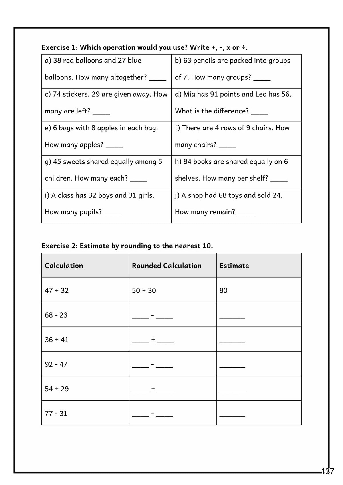 Mixed problems: choosing the operation, and estimating by rounding to the nearest 10 (page 137)