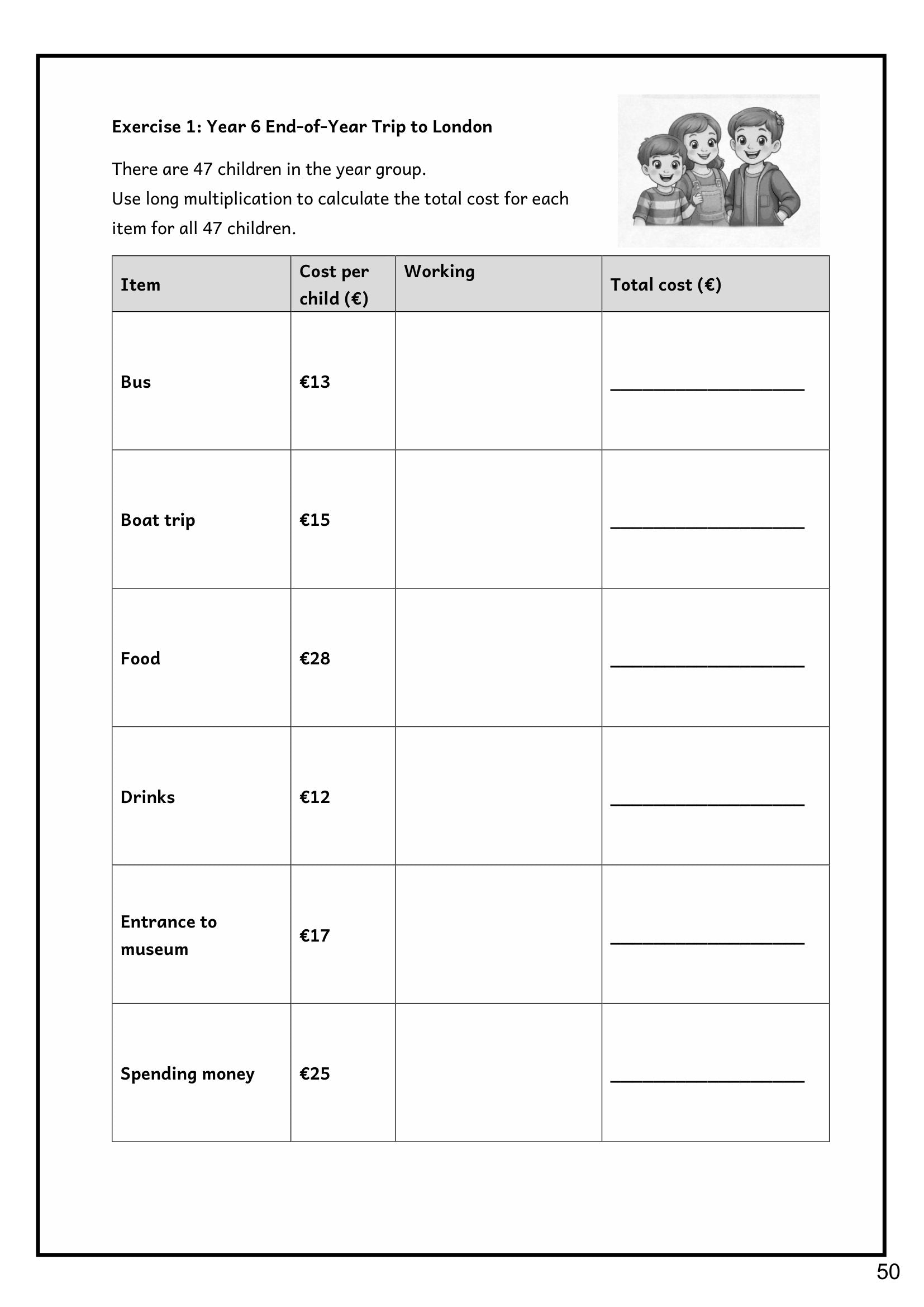 Multiplication and Division: costing a school trip with long multiplication (page 50)