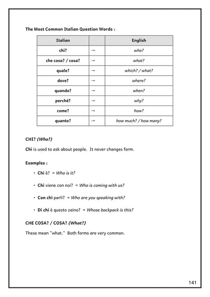 Questions: the eight main Italian question words, with examples (page 141)